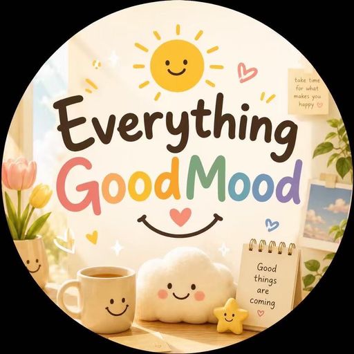 EverythingGoodMood